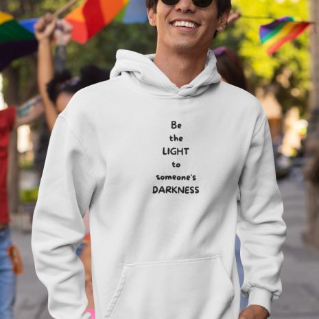 Be The Light To Someone's Darkness White Unisex Hoodie Be The Light To Someone's Darkness White Unisex Hoodie