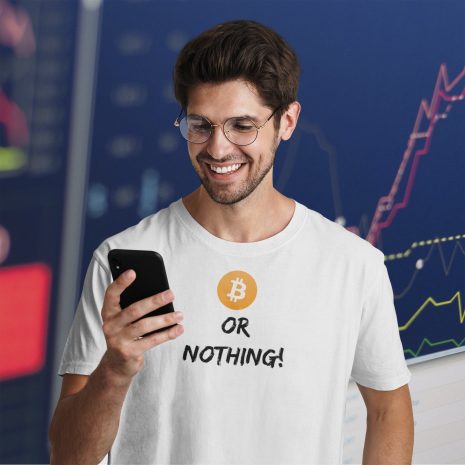 Bitcoin Or Nothing Unisex White T-shirt Bitcoin Or Nothing Unisex White T-shirt