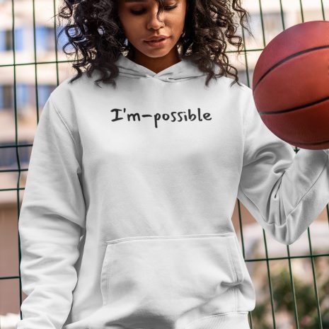 I'm Possible- Unisex White Hoodie I'm Possible- Unisex White Hoodie