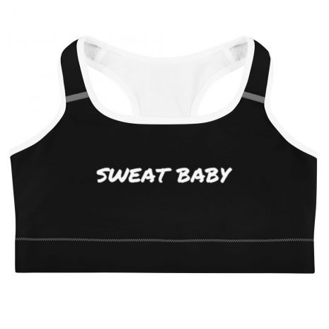 Motivational Womens Black Sports Bra - Sweat Baby Motivational Womens Black Sports Bra, Athleisure; Athletic wear, sports wear, sports clothing; gym wear