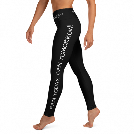 Motivational Black Yoga Leggings For Women - Pain today gain tomorrow Motivational Black Yoga Leggings For Women - Pain today gain tomorrow