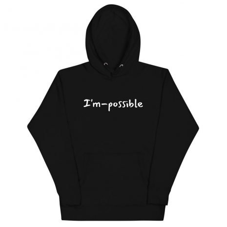 unisex-premium-hoodie-black-front-613f5123bb8bd.jpg I'm Possible
