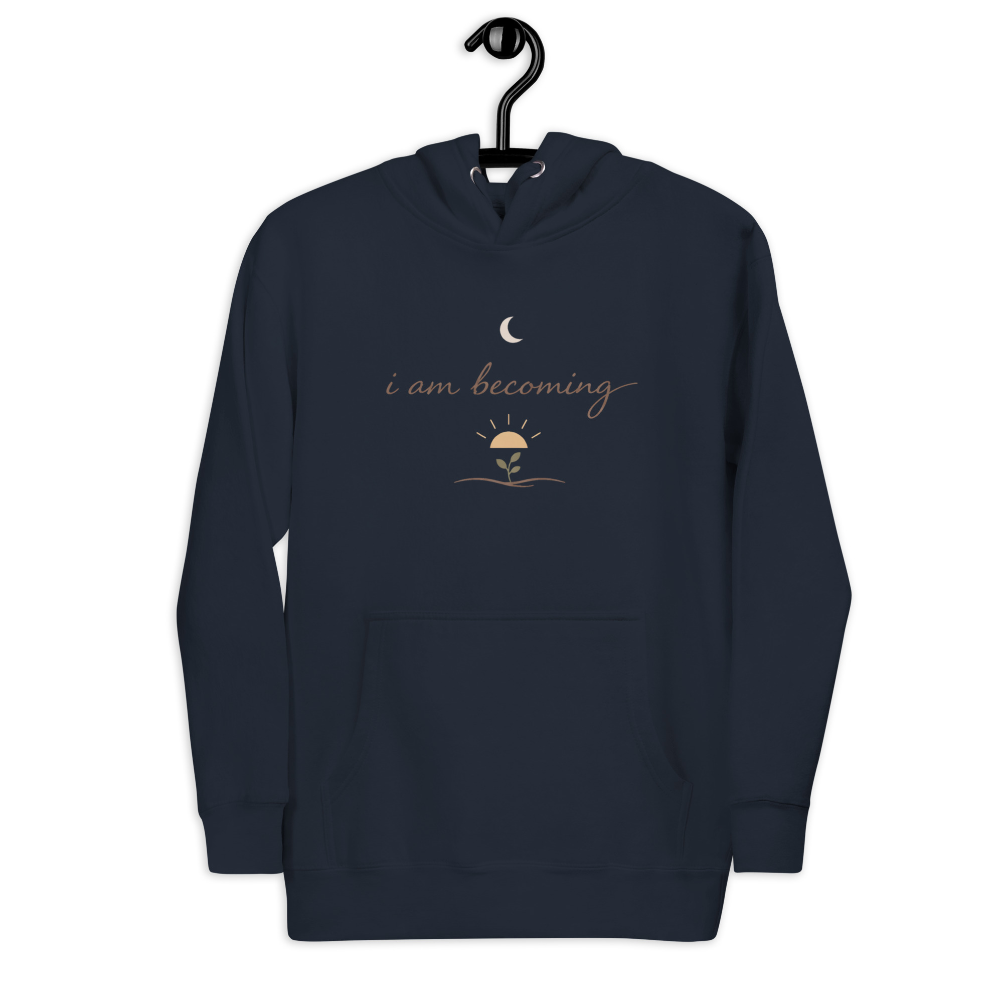 I Am Becoming - Unisex Hoodie 1 - Inspiring, Mindset - Image 2