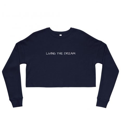 living the dream inspirational crop sweatshirt living the dream inspirational crop sweatshirt